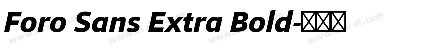 Foro Sans Extra Bold字体转换